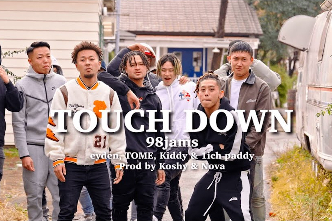 98jamsのクルーのeyden、TOME、kiddy、1ich paddyが「TOUCH DOWN」のMVをリリース – Benjamins ...